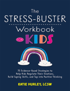 The Stress-Buster Workbook for Kids